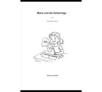 Marie und die Geldanlage