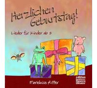 Marieluise Ritter - Herzlichen Geburtstag. Lieder für Kinder ab 3