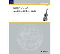 Mariettas Lied zur Laute: aus der Oper "Die tote Stadt". op. 12. violin and piano.