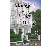 Marigold and the Magic Painting