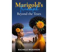 Marigold's Triumph: Beyond the Tears