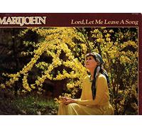 Marijohn Wilkin - Lord, Let Me Leave A Song