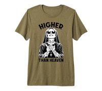 Marijuana 420 Funny Weed Smoker Nun Higher Than Heaven Pot Premium T-Shirt