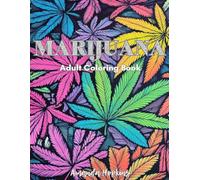 Marijuana Adult Coloring Book