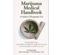 Marijuana Medical Handbook: A Guide to Therapeutic Use