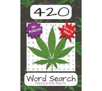 Marijuana Word Search Puzzle Book: Word Searches with Easy to Read Print about Marijuana, 420, Relaxation and more | 6x9 inches, 111 pages | 50+ ... Gifts for Vacations, Holidays, and Free Times