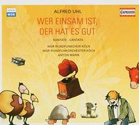 Marik Anton:Wdr R:Funkchoir - WER EINSAM IST DER HAT ES GUT