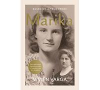 Marika : Based on a True Story