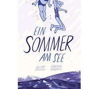 Mariko Tamaki J Ein Sommer am See: Ausgezeichnet mit dem Max und Mor (Paperback)