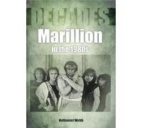 Marillion in the 1980s (Decades): (Decades)