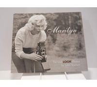 Marilyn, August 1953: The Lost LOOK Photos (Calla Editions)