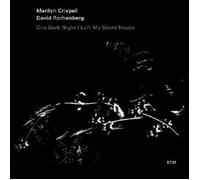 MARILYN CRISPELL/D ROTHENBERG "ONE DARK NIGHT.." CD NEW