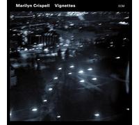Marilyn Crispell - Vignettes