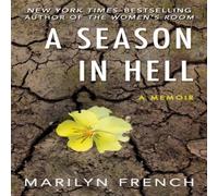 Marilyn French A Season in Hell : A Memoir Paperback Book Marilyn French Multicolor