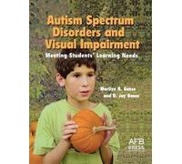 Marilyn H Gense D Jay G Autism Spectrum Disorders and Visual Impair (Paperback)