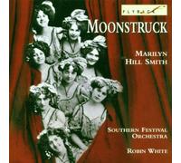 Marilyn Hill Smith : Moonstruck