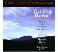 Marilyn Horne - I Will Breathe a Mountain - Songs Of Barber, Bernstein And Bolcom