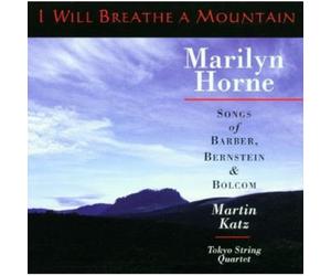 Marilyn Horne - I Will Breathe a Mountain - Songs Of Barber, Bernstein And Bolcom