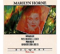 Marilyn Horne - Wesendonck-Lieder / Kindertotenlieder