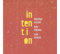 Marilyn Lerner & Ken Filiano & Lou Grassi - INTENTION-MARILYN LERNER / KEN FILIANO / LOU GRASS