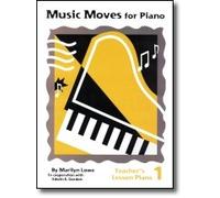 Marilyn Lowe: Music Moves for Piano: Bk 1 Teacher's Lesson Plans