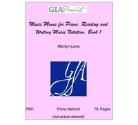Marilyn Lowe: Music Moves for Piano: Reading and Writing, Book 1