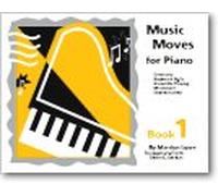 Marilyn Lowe: Music Moves for Piano: Student Book 1