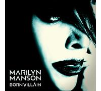 MARILYN MANSON - Born Villain
