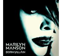 MARILYN MANSON - Born Villian