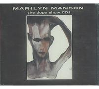 Marilyn Manson - Dope Show [CD 1]