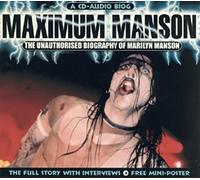 Marilyn Manson - Maximum Manson [Audio Biography]