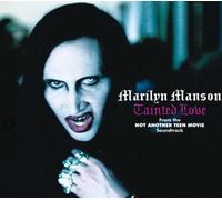 Marilyn Manson - Tainted Love