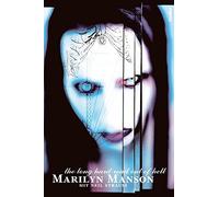 Marilyn Manson: The Long Hard Road Out Of Hell, Manson, Gurk 9783854454076.