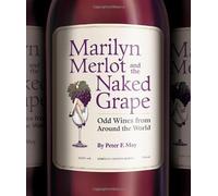 Marilyn Merlot and the Naked Grape by Peter F. May (2006-04-01)