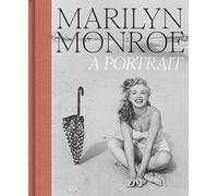 Marilyn Monroe: A Portrait: the official catalogue of the National Portrait Gallery exhibition