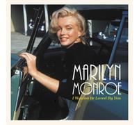 Marilyn Monroe I Wanna Be Loved By You (Vinyl) 12" Album (US IMPORT)