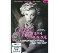 Marilyn Monroe - Ich möchte geliebt werden/Tod einer Ikone