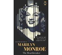 Marilyn Monroe: The Heartbreaker: 41 (Great Biographies)