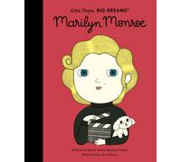 Marilyn Monroe: Volume 66 (Little People, BIG DREAMS)