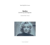 Marilyn: Portrait of a Shooting Star