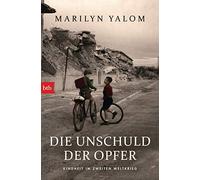 Marilyn Yalom Cornelia Holfel Die Unschuld der Opfer: Kindheit im Z (Paperback)
