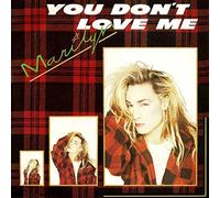 Marilyn - You Don't Love Me / Raining Again [7" Vinyl]