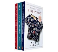 Marilynne Robinson 3 Books Collection Set (Gilead, Home, Lila)