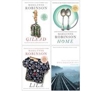 Marilynne Robinson Collection 4 Books Set (Gilead, Home, Lila, Housekeeping)
