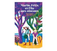 Marin, Félix et l’île aux oiseaux - E. Bargain & J. Wauters - FR Multicoloured one size