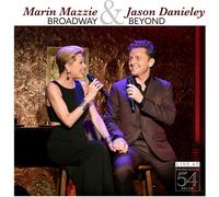 MARIN MAZZIE/JASON DANIELEY - Broadway & Beyond - Live At Feinstein's/54 Below