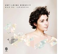Marina Baranova – Unfolding Debussy – CD – Edel – US Import
