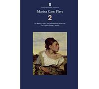 Marina Carr: Plays 2: On Raftery's Hill; Ariel; Woman and Scarecrow; The Cordelia Dream; Marble (Ff Contemporary Classics)