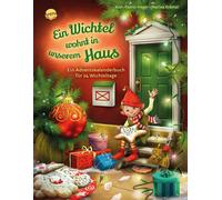 Marina Krä Ein Wichtel wohnt in unserem Haus. Ein Adventskalende (Hardback)