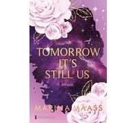 Marina Maass Tomorrow It's Still Us (Hardback)